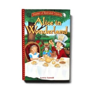Alice In Wonderland by Lewis Carroll - Treasury Of Illustrated Classics