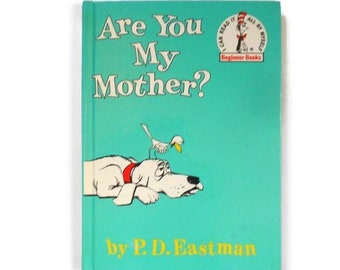 Are You My Mother by P.D. Eastman * A Cat In The Hat Beginner Book, Hardback Child's Book 1988