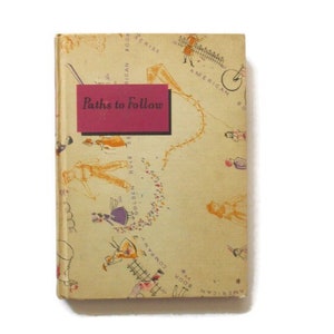 Paths To Follow Reader * Hardback Children's Story Compilation Book 1956