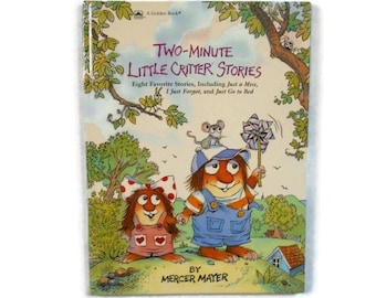 Two Minute Little Critter Stories by Mercer Mayer - 8 Favorite Stories - Hardback 1990