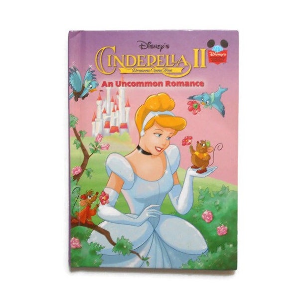 Disney's Cinderella Two * An Uncommon Romance * Dreams Come True * Hardback Child's Book * Wonderful World Of Reading
