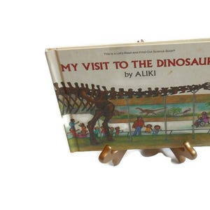 My Visit To The Dinosaurs by Aliki * A Child&#39;s Hardback Book 1985