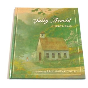 Sally Arnold by Cheryl Ryan * A Child&#39;s Hardback Book 1996