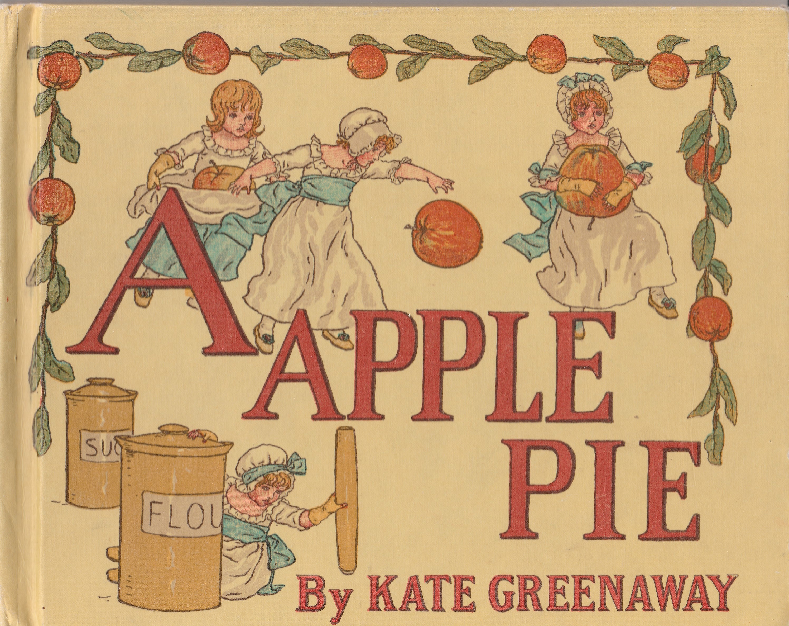 A APPLE PIE✽ By KATE GREENAWAY A Apple Pie by Kate Greenaway - an Old Fashioned Alphabet