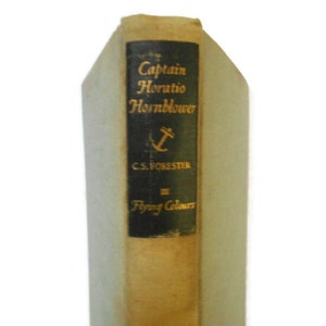 Captain Horatio Hornblower Volume 3 Flying Colors by C S Forester 1939