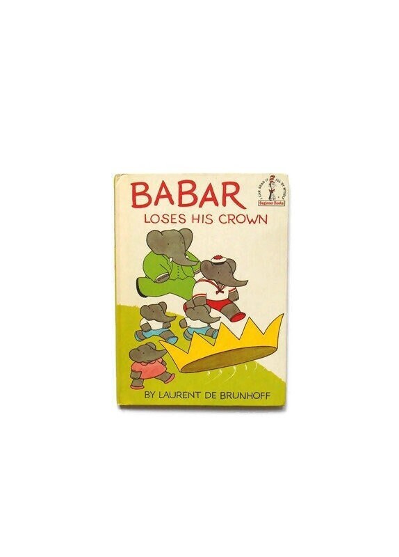 Babar Loses His Crown by Laurent de Brunhoff - Beginner Book Hardback 1967