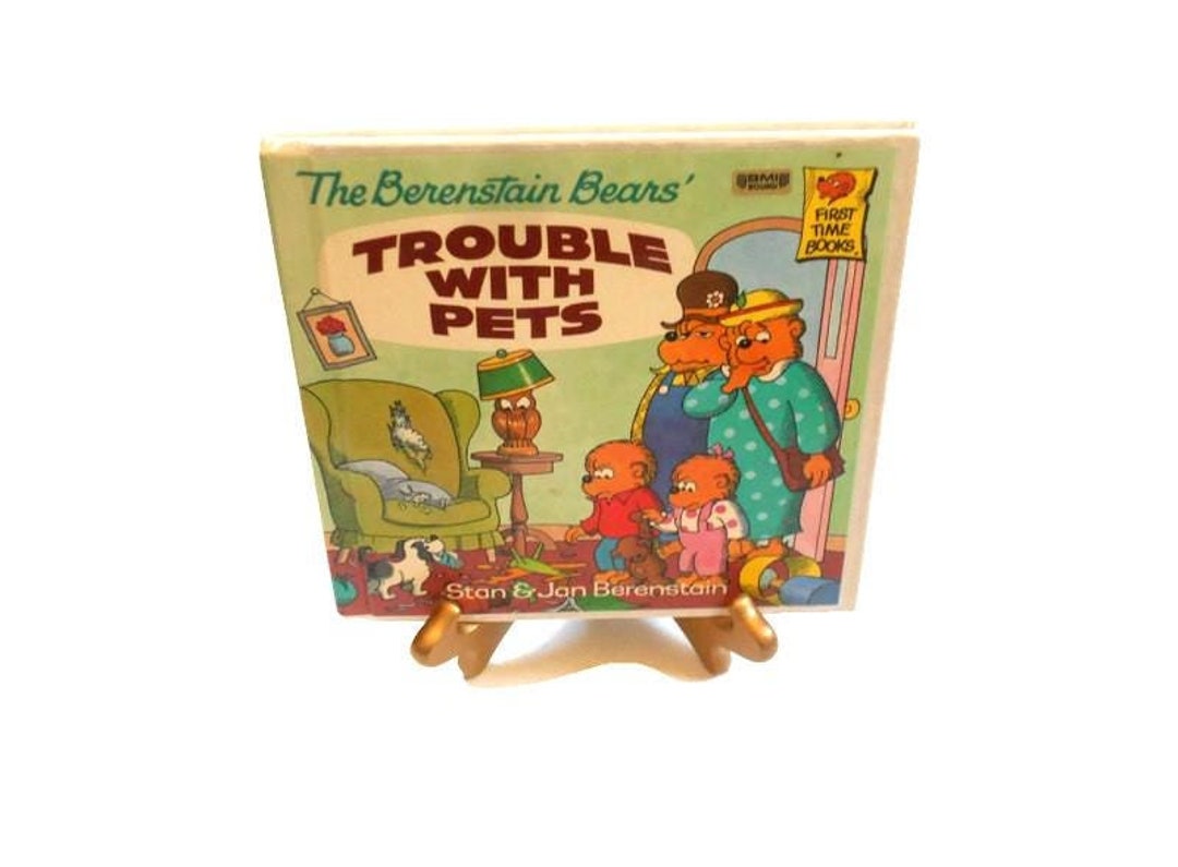 The Berenstain Bears: the Trouble With Pets by Stan and Jan Berenstain ...