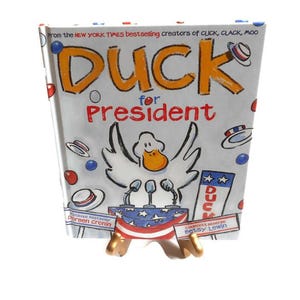 Duck For President by Doreen Cronin * A Child&#39;s Hardback Book