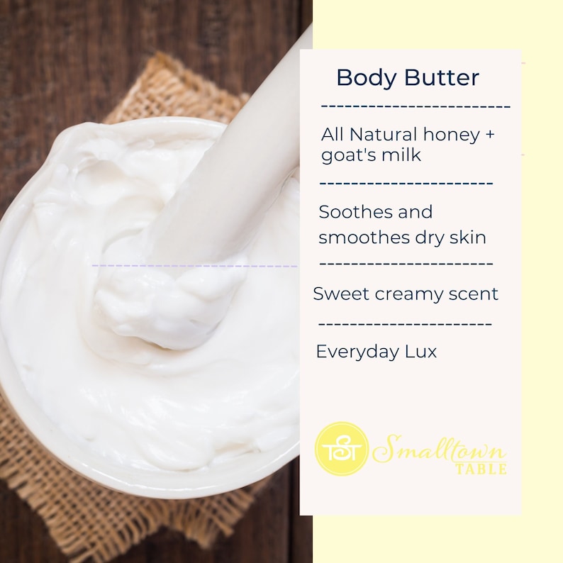 Puede incluir: Un taz&oacute;n blanco lleno de crema corporal, que se mezcla con una batidora de mano. El texto a la derecha dice "Body Butter", "All Natural honey + goat's milk", "Soothes and smoothes dry skin", "Sweet creamy scent", "Everyday Lux" y "TST Smalltown TABLE".