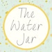 The Water Jar