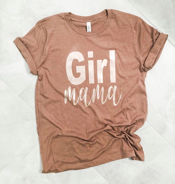 Girl Mama Shirt Girl Mom Mom of Girls Shirts for Mom Etsy