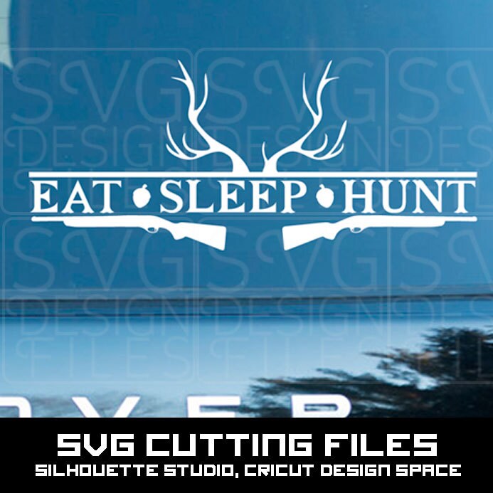 Download Eat Sleep Hunt Stag Svg Vinyl Cutting Decal For Mugs T Etsy