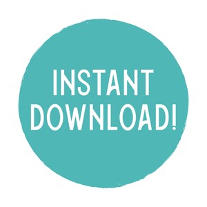 The image is a teal circle with the text "INSTANT DOWNLOAD!" written in white letters.