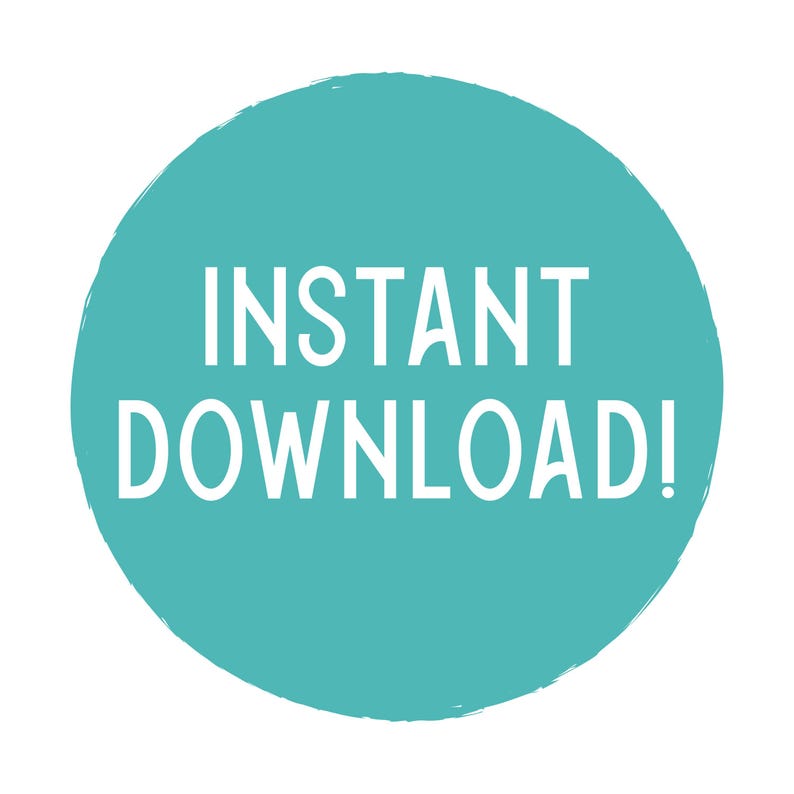 The image is a teal circle with the text "INSTANT DOWNLOAD!" written in white letters.