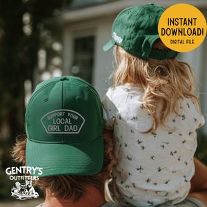 Support Your Local Girl Dad patch Hat Embroidery File, Instant Digital Download, 3 inch size, Pocket Side design