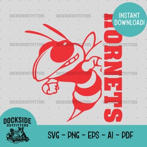 May include: A red graphic of a hornet with the word "Hornets" in red vertical text. The image includes the text "Instant Download!" in a teal circle and "Dockside Outfitters" in a teal circle and below the hornet. The image also includes the text "SVG - PNG - EPS - AI - PDF".