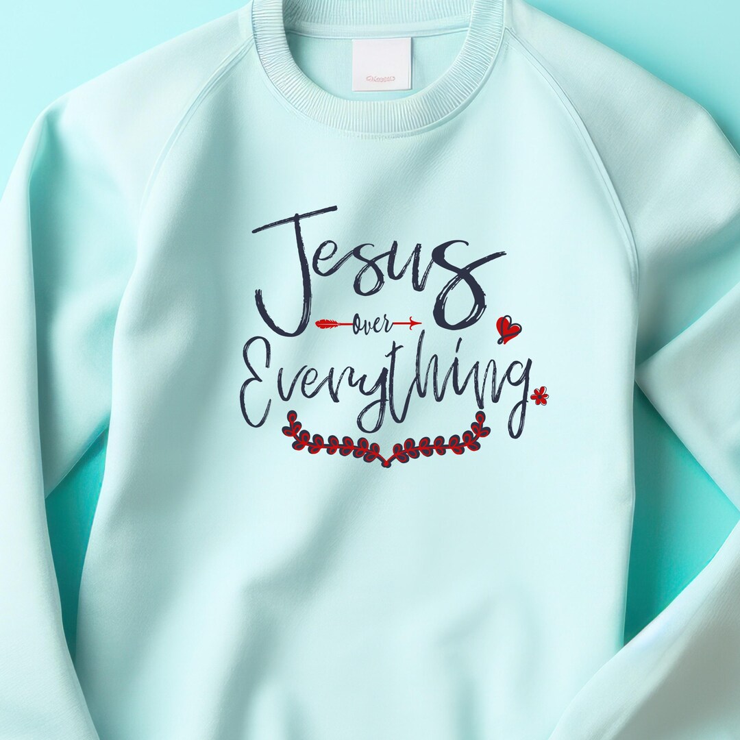 Jesus Over Everything SVG PNG, Instant Download for Cricut DTF ...