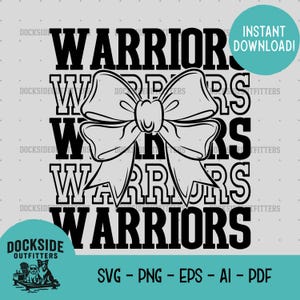 Pode incluir: Um design gráfico em preto e branco com a palavra "WARRIORS" repetida várias vezes, e um grande laço no centro. O design inclui o texto "INSTANT DOWNLOAD!" em um círculo turquesa e "DOCKSIDE OUTFITTERS" com formatos de arquivo SVG, PNG, EPS, AI e PDF.