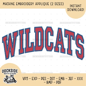 Wildcats Arched Applique Design, Satin Edge Embroidery File Bundle 10.5 9 7 Inch, Digital Download
