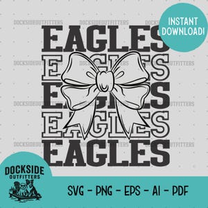 Puede incluir: Un diseño gráfico en blanco y negro con la palabra "EAGLES" apilada verticalmente y un lazo en el centro. La imagen incluye el texto "INSTANT DOWNLOAD!" y el logotipo de "DOCKSIDE OUTFITTERS".