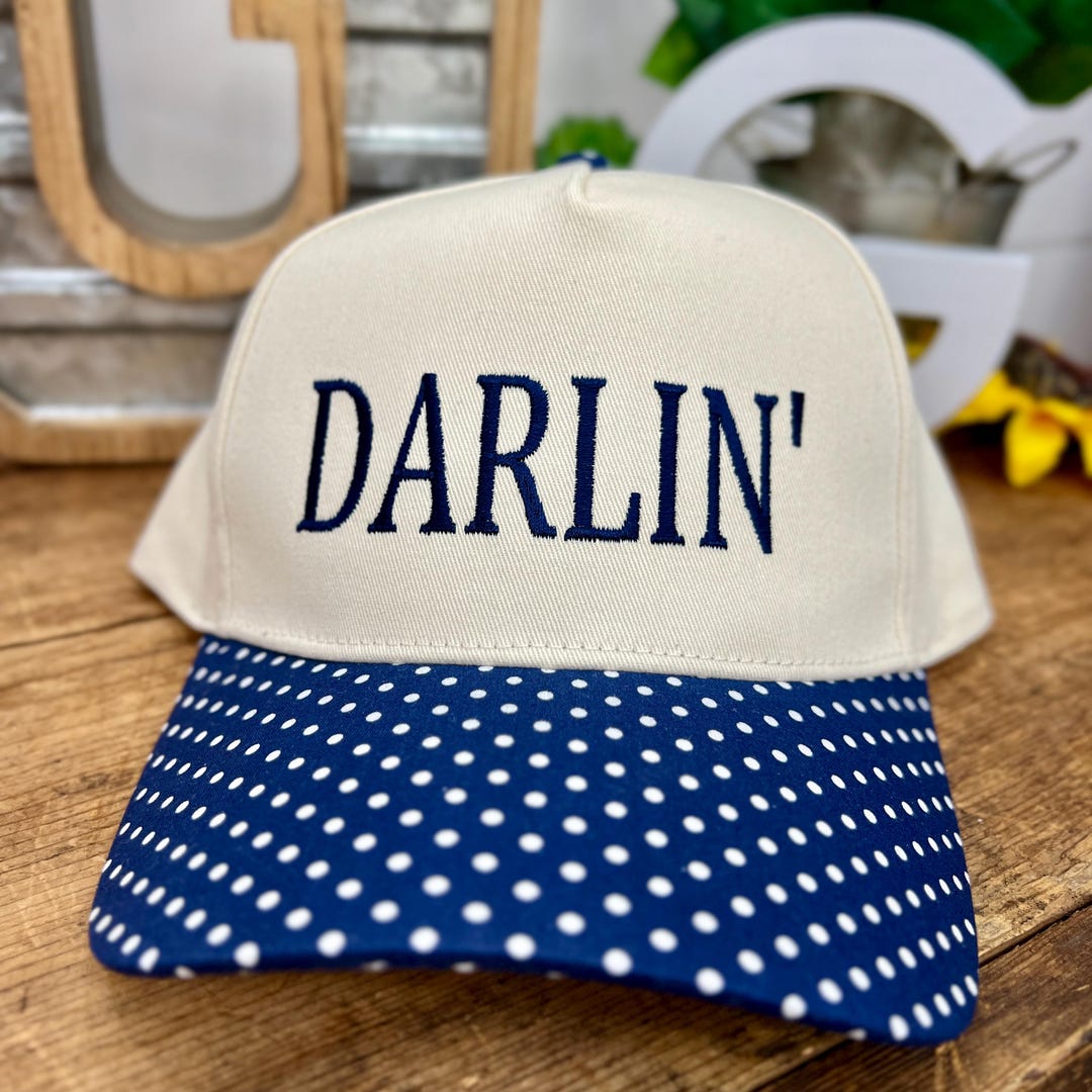 Darlin' Hat, Polka Dot Brim Quote Embroidered Snapback Cap David ...
