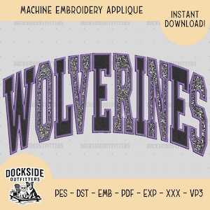 May include: Machine embroidery applique design featuring the word "Wolverines" in a curved, varsity-style font. The letters are black with silver glitter fill and a purple outline. The design includes the text "Instant Download!"