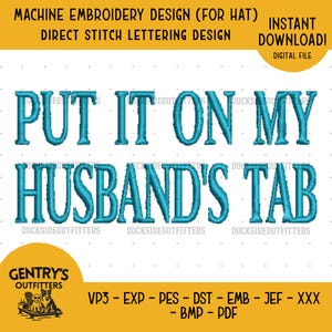 Put it on my Husbands Tab Cap Design, Funny Hat Embroidery File, Sarcastic Gift, Machine Stitch, Instant Download