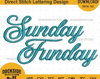 Peut inclure: Un motif de broderie machine numérique présentant le texte bleu sarcelle Sunday Funday dans une police cursive. Le motif inclut le texte Machine Embroidery Design (For Hat), Direct Stitch Lettering Design, et une liste de formats de fichiers incluant VP3, EXP, PES, DST, EMB, JEF, XXX, BMP et PDF.