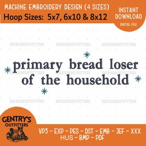 Bread Embroidery Design, Primary Bread Loser of the Household Embroidery File, Funny Baker Machine Embroidery Pattern