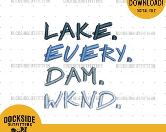 Lake Life Embroidery Hat Design, Funny Lake Quote Instant Digital Download
