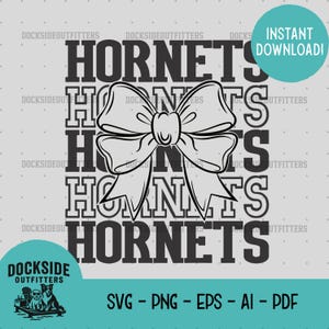 May include: A graphic design featuring the word "HORNETS" in a bold, blocky font, repeated vertically. A large bow graphic is centered over the text. The image includes the text "INSTANT DOWNLOAD!" and "SVG - PNG - EPS - AI - PDF".