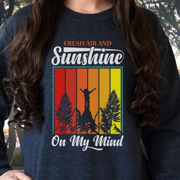 Retro Hiking Fresh Air and Sunshine On My Mind Unisex Heavy Blend Crewneck Sweatshirt, Soft and Comfortable Relaxed Fit Perfect for Camping