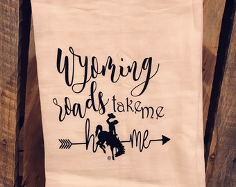 Country Roads Wyoming Flour Sack Towel, State Kitchen Decor