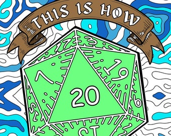 Printable DND Coloring Page: How I Roll (D20)