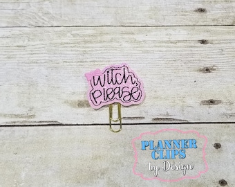 Witch Please Planner Clip Paperclip