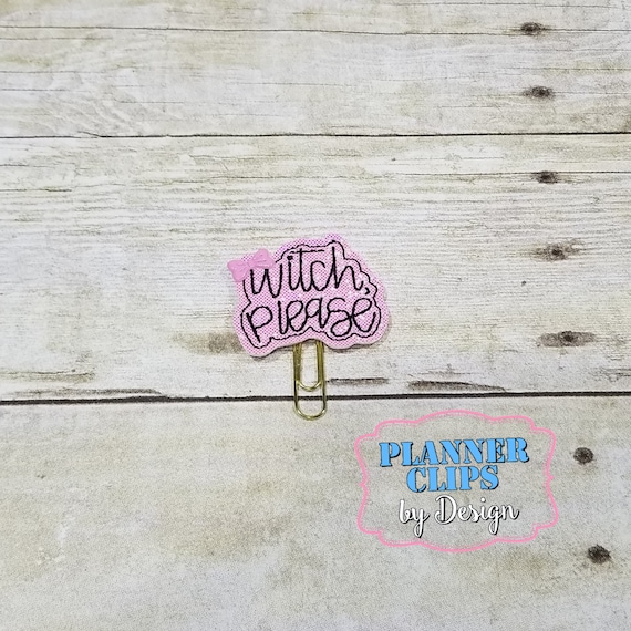Witch Please Planner Clip Paperclip