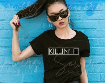 KILLIN' IT Graphic Tee