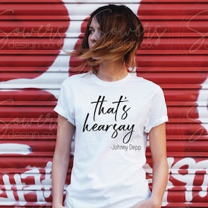 Johnny Depp THAT&#39;S HEARSAY Graphic Tee