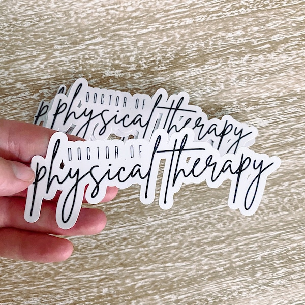 Sticker | Doctor of Physical Therapy | Physical Therapy Sticker | DPT, Physical Therapist