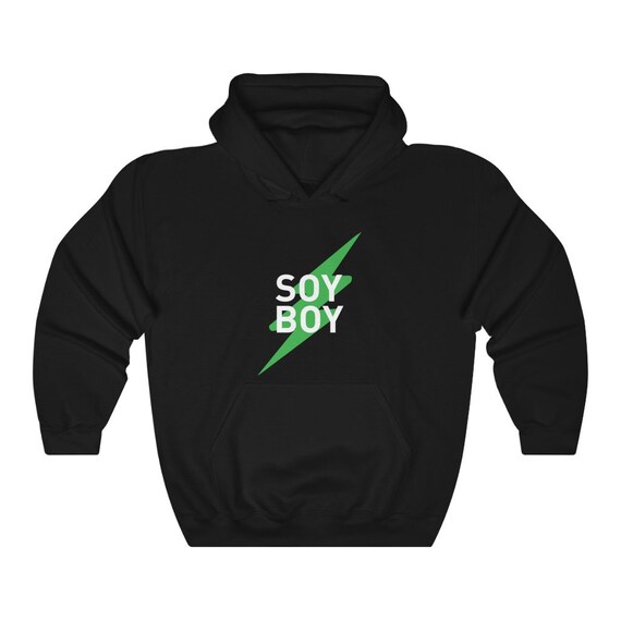 Soy boy best sale hoodie