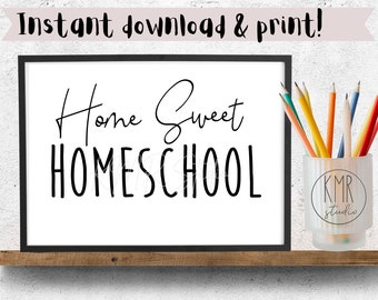 Home Sweet Homeschool SIGN; INSTANT download & print! BW Simple Collection