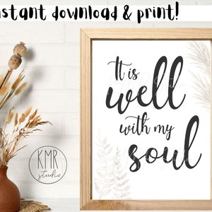 It Is Well With My Soul PRINT; INSTANT download & print!  Neutral elements.