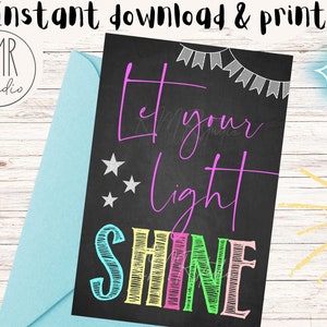 First Day School CARD 4x6; INSTANT download & print! Chalk Shine Collection- Let Your Light Shine