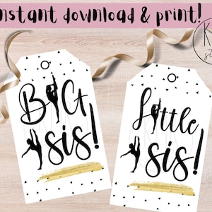 Big Sis Little Sis TAGS; Dance Studio Team gifts & treats!  INSTANT download and print!  BW Dance Collection