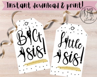 Big Sis Little Sis TAGS; Dance Studio Team gifts & treats!  INSTANT download and print!  BW Dance Collection