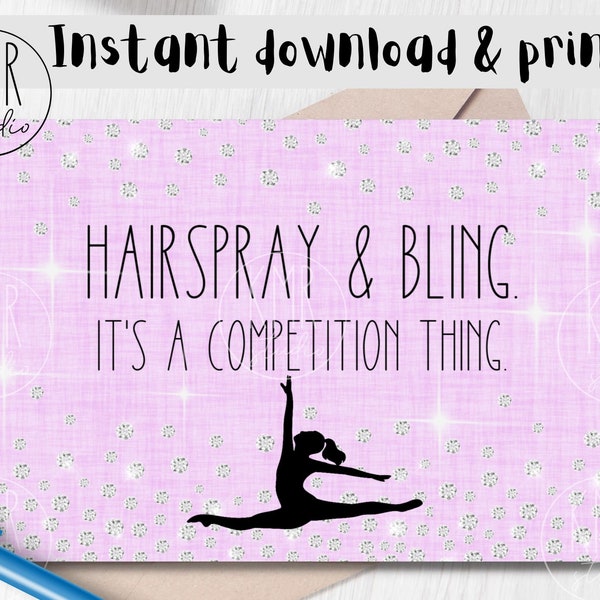 Dance Competition CARD; Instant download & print! 4x6 blank folded card; #DanceLife Collection