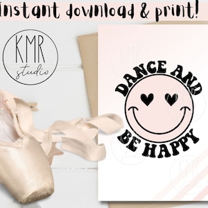 Dancer 4x6 CARD; Instant download & print!; Groovy Dance Smiley Face; 4x6 blank folded card; Inspired Dancer Collection