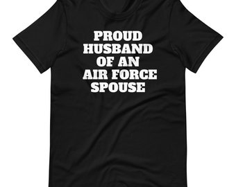 Proud Husband Of Air Force Spouse Shirt, Military Gift Tee