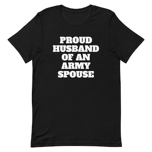 Proud Husband Of An Army Spouse Shirt, Funny Military Shirts, Military Spouse Gifts, Military Gifts, Army Spouse Tee, Dependa Shirt