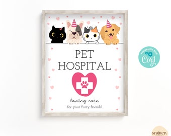 Pet Hospital Sign Pet Party Signs Pet Adoption Birthday Cat and Dog Party Sign Kitten Puppy Adoption Edit with Corjl or Print As Shown SA25